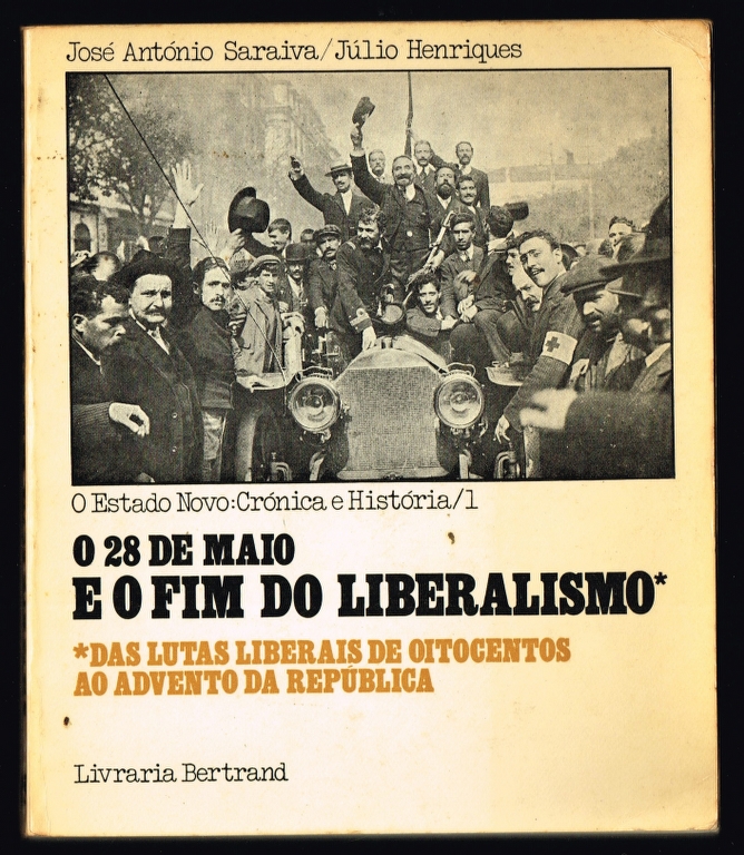 O 28 DE MAIO E O FIM DO LIBERALISMO (2 volumes)